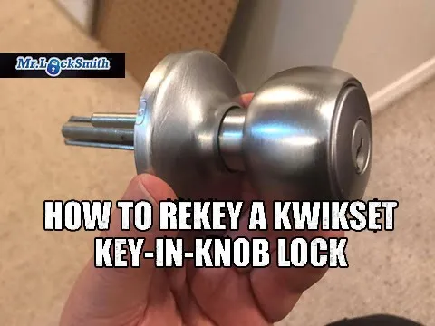 How to Rekey a Kwikset Key-in-Knob Lock