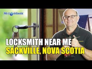 Locksmith Near Me Sackville Nova Scotia