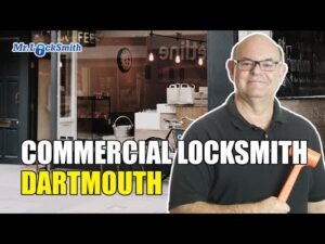 Commercial Locksmith Dartmouth