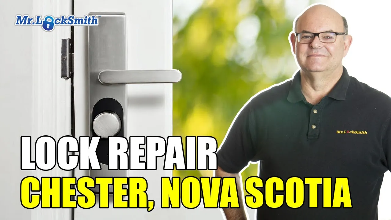 Lock Repair Chester Nova Scotia
